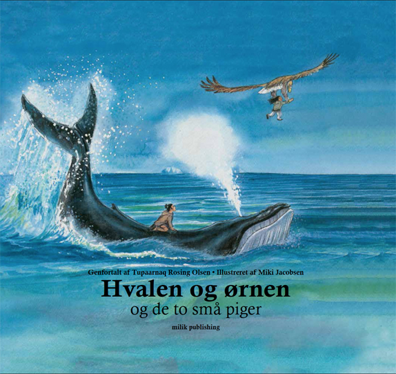 Hvalen og ørnen, sagn og myter, grønland, milik publishing